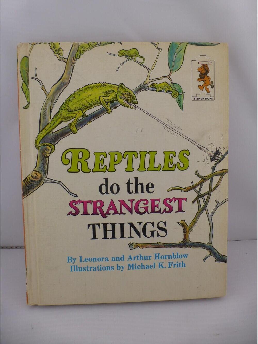 Reptiles Do The Strangest Things Step-Up Books Leonora Hornblow HC Book Club BK1